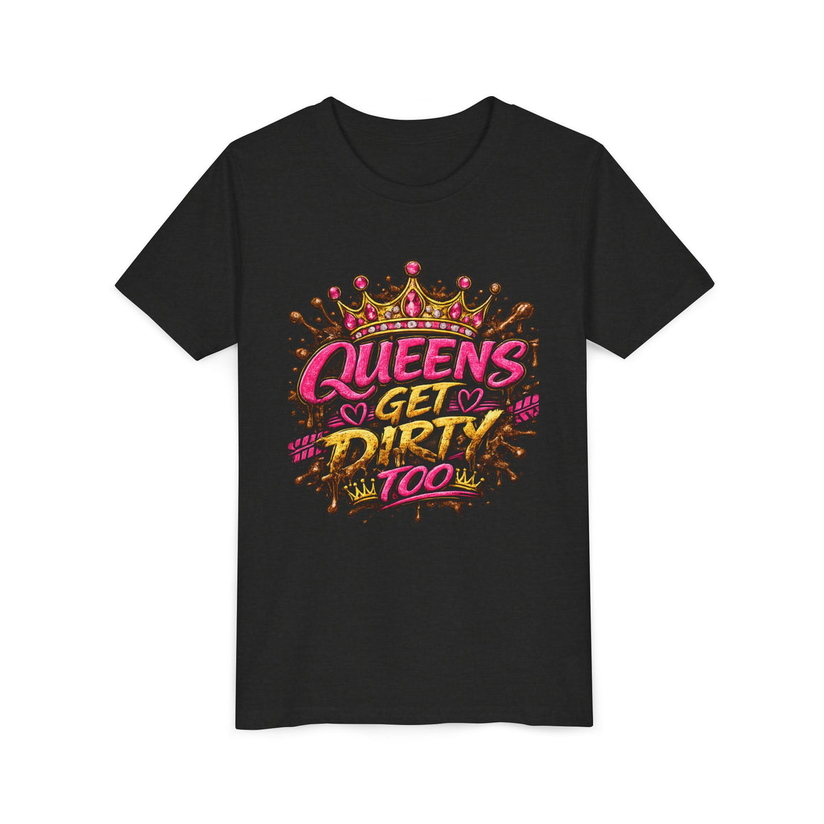 Youth Tee — "Queens Get Dirty Too" Crown Graphic Shirt