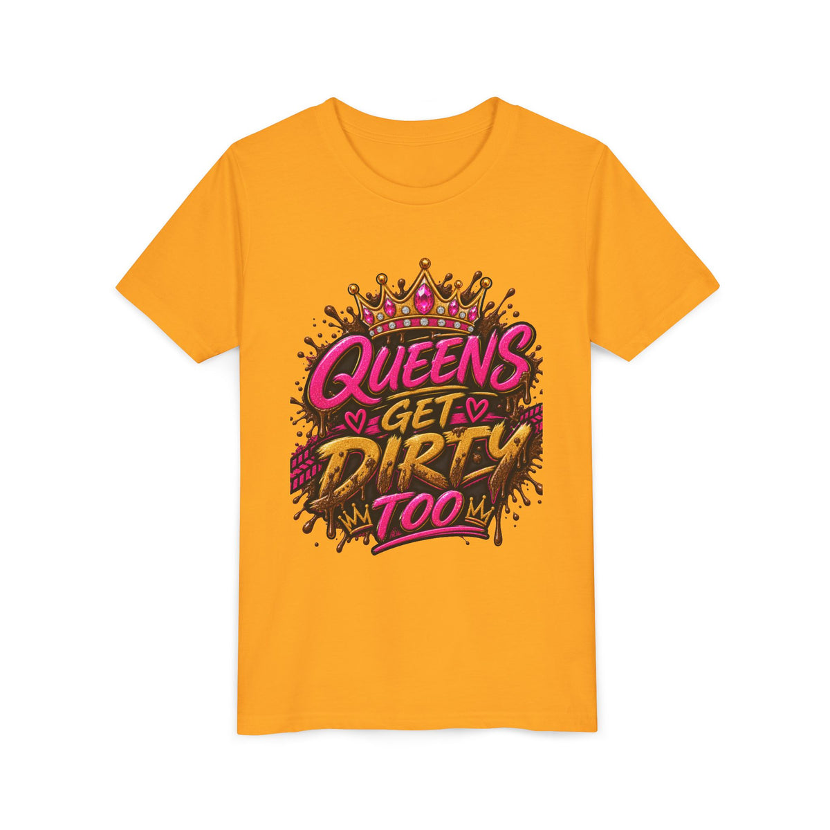 Youth Tee "Queens Get Dirty Too" – Bold Crown Graphic Shirt